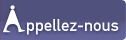 Appellez-nous